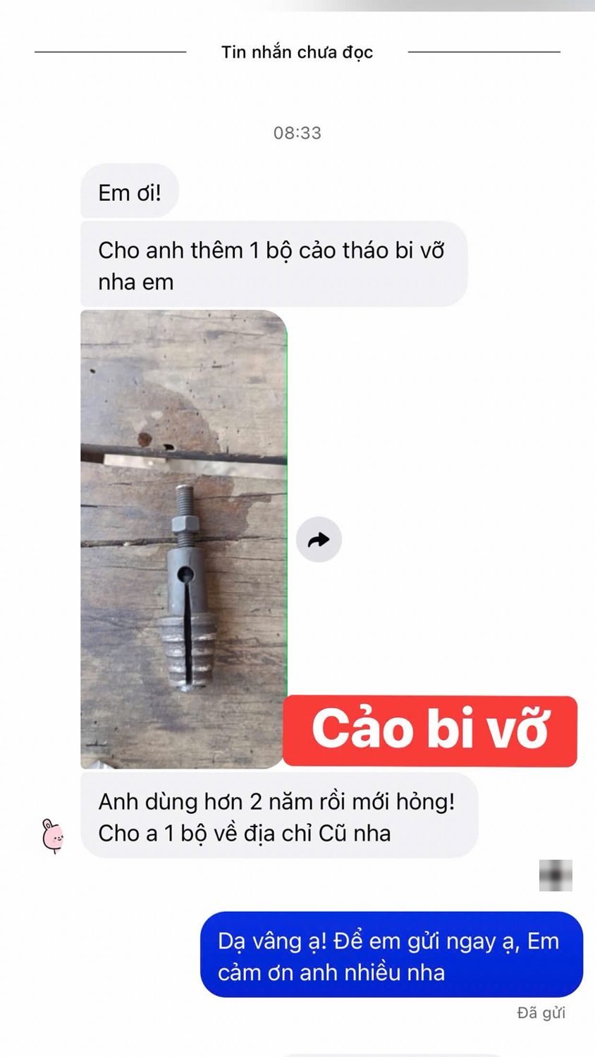 Tin nhắn khách mua cảo vòng bi vỡ: Anh dùng hơn 2 năm rồi mới hỏng! Cho anh 1 bộ nữa về địa chỉ cũ nha.
